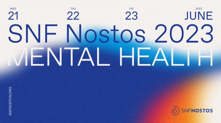 Το SNF Nostos 2023 εστιάζει στην Ψυχική Υγεία - Δείτε το πρόγραμμα και τις συμμετοχές ειδικών απ' όλο τον κόσμο